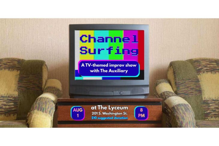Retro CRT TV on a wooden stand shows a colorful 'Channel Surfing' promo; a lower banner lists Aug 1 at The Lyceum, 201 S. Washington St., $10 suggested donation, and 8 PM badge.