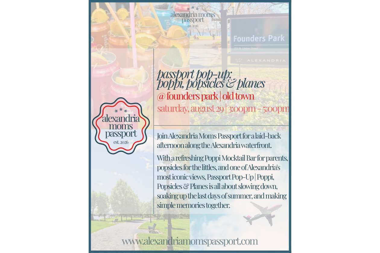 Promotional poster for Alexandria Moms Passport advertising a pop-up event with popsicles and planes at Founders Park, Old Town; features the logo and park photos.