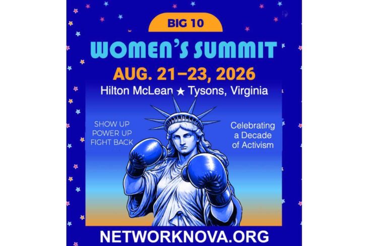 Poster for the Big 10 Women's Summit (Aug 21–23, 2026) at Hilton McLean Tysons, Virginia; features a blue gradient with a boxing Statue of Liberty and event URL, networknova.org. Terms: 'Show up, Power up, Fight back' and 'Celebrating a Decade of Activism'.