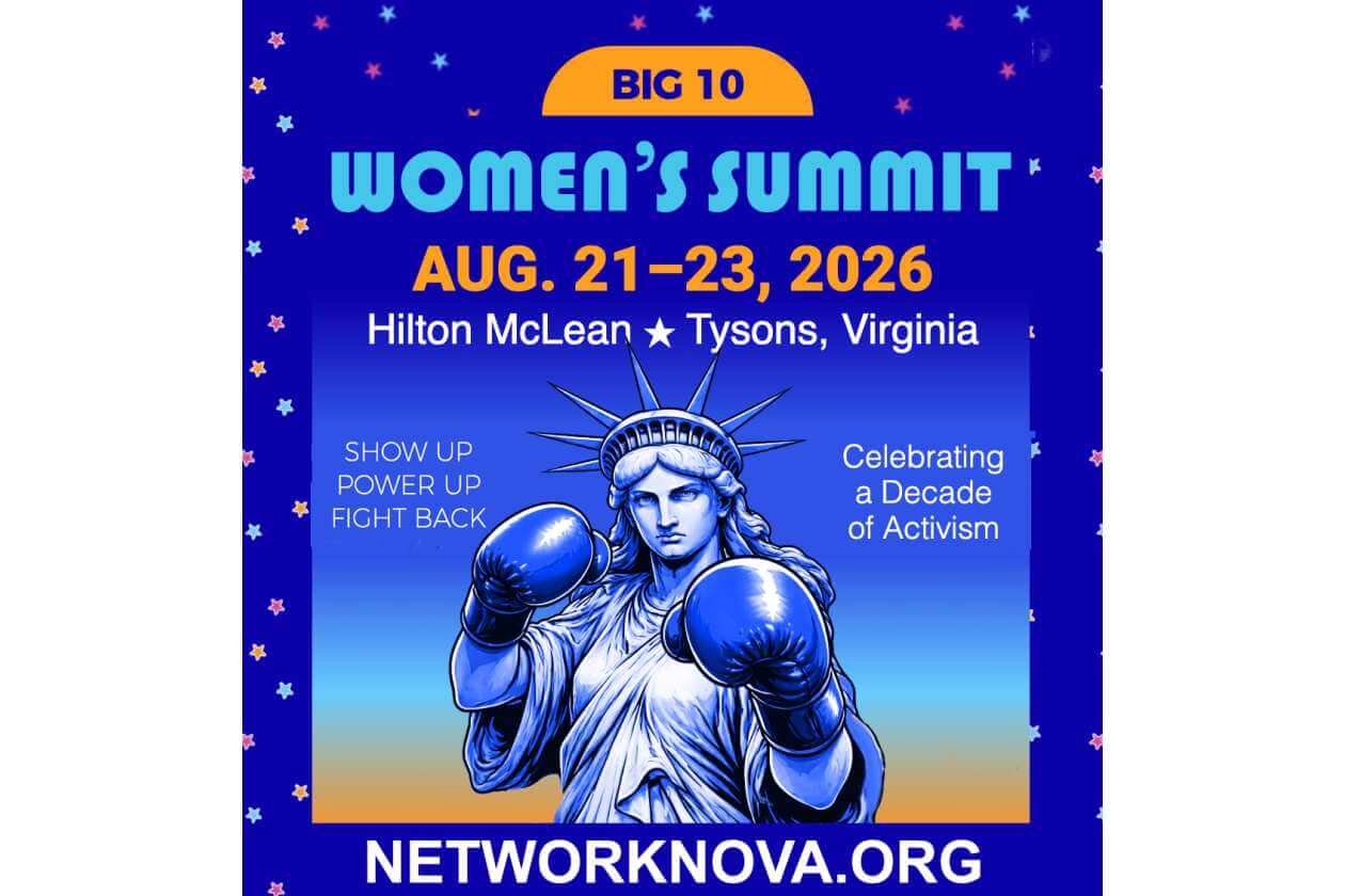 Poster for the Big 10 Women's Summit (Aug 21–23, 2026) at Hilton McLean Tysons, Virginia; features a blue gradient with a boxing Statue of Liberty and event URL, networknova.org. Terms: 'Show up, Power up, Fight back' and 'Celebrating a Decade of Activism'.