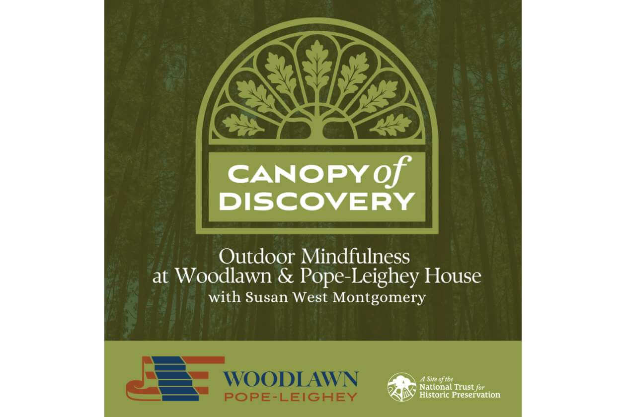 Poster for Canopy of Discovery: Outdoor Mindfulness at Woodlawn & Pope-Leighey House with Susan West Montgomery, featuring a decorative tree-arch motif.