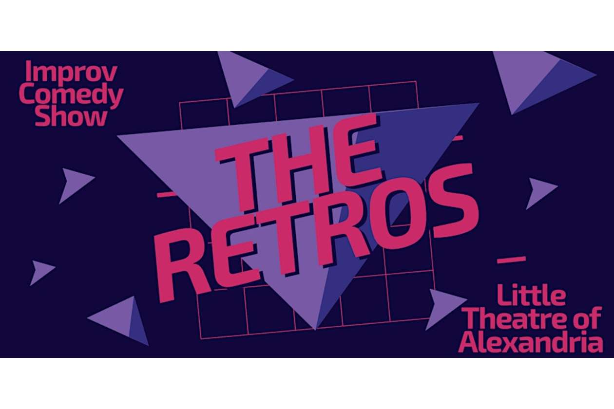 Poster for an Improv Comedy Show titled The Retros at the Little Theatre of Alexandria.