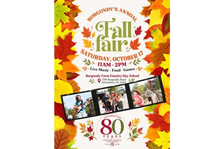 Poster for Burgundy's Fall Fair surrounded by autumn leaves, detailing date Oct 17, 11am–2pm, with live music, food and games at Burgundy Farm Country Day School, Alexandria, VA.