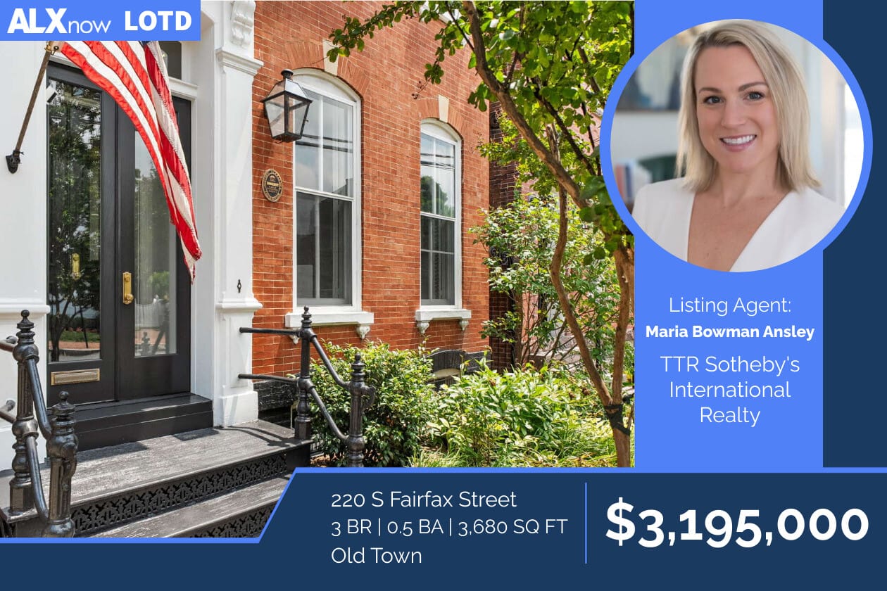 Real estate listing banner: brick townhouse with American flag; agent Maria Bowman Ansley of TTR Sotheby’s lists 220 S Fairfax St for $3,195,000.
