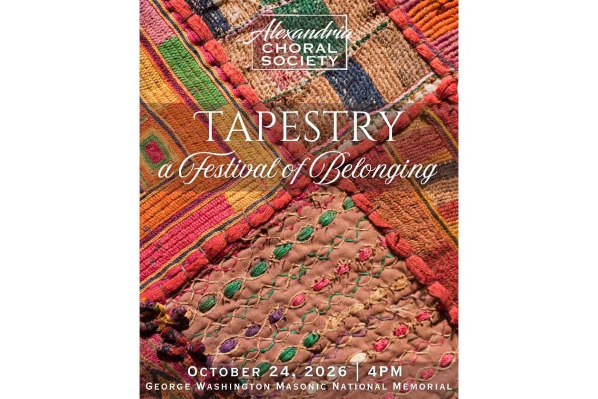 Poster for Alexandria Choral Society: 'Tapestry—A Festival of Belonging' on Oct 24, 2026 at 4 PM at the George Washington Masonic Memorial.