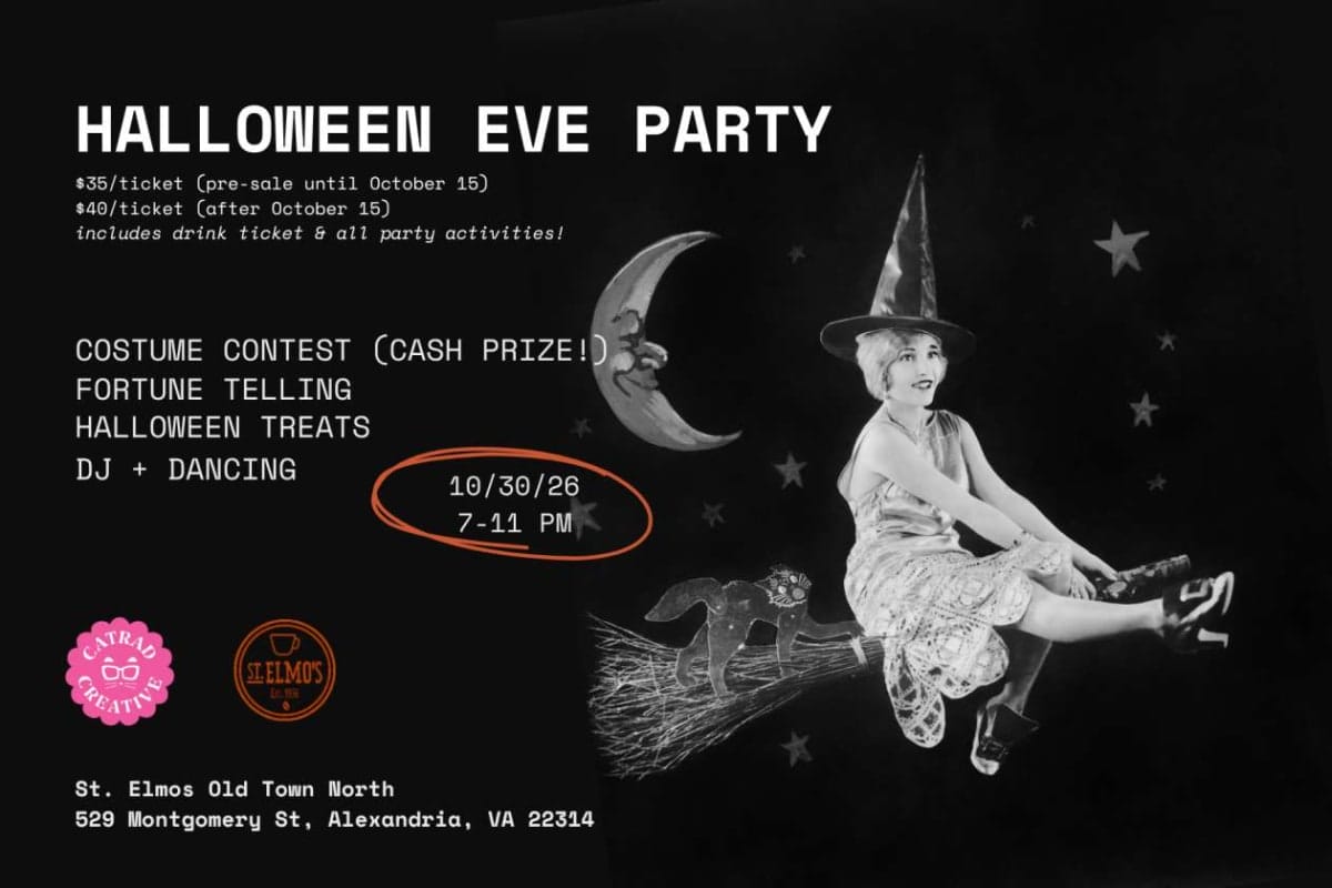 Halloween Eve Party poster with date 10/30/26 and 7–11 PM at St. Elmo's, Alexandria, VA 22314 (tickets listed)